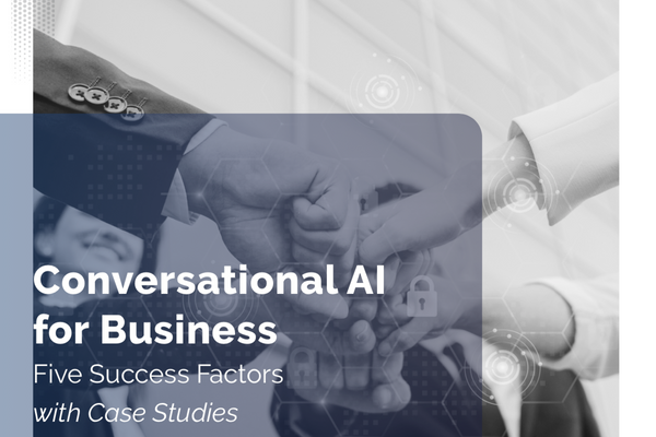 [White Paper] Five Success Factors for Conversational AI Adoption
